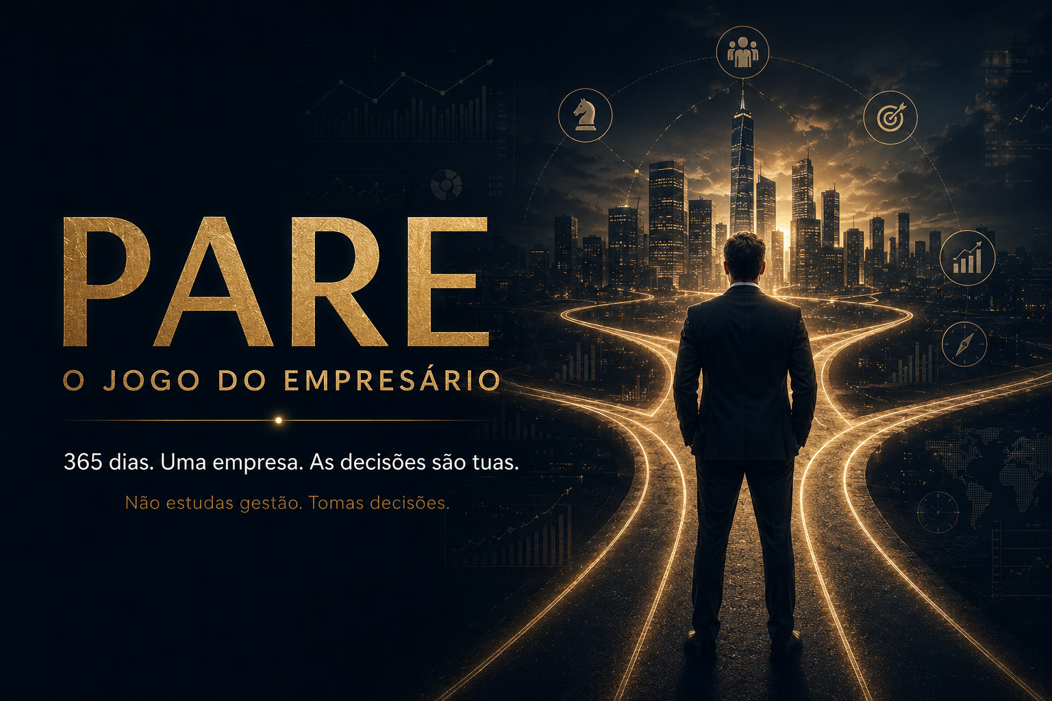 Capa do PARE — O Jogo do Empresário: empresário de costas perante uma cidade iluminada e caminhos de luz